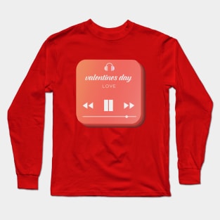 music love valentines day Long Sleeve T-Shirt